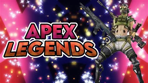 Time to Play some Apex Legends .